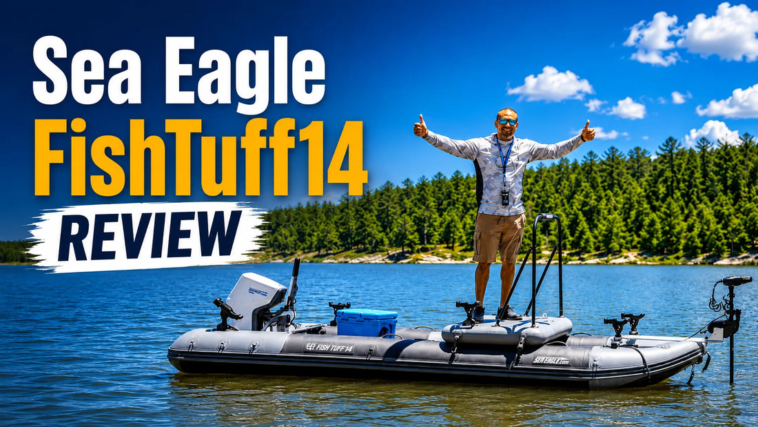 Sea Eagle FishTuff14 Inflatable Boat Review