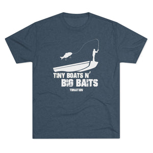 Tiny Boats N' Big Baits-T-Shirt-Tri-Blend Indigo-S-4-Tiny Boat Nation