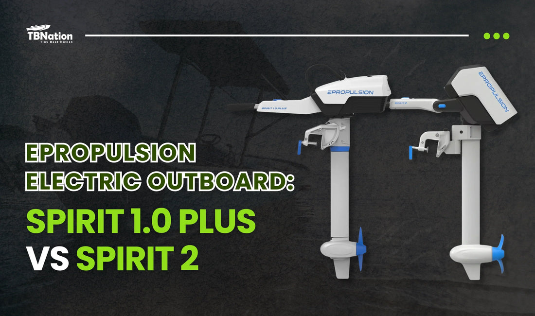 Graphic comparing the ePropulsion Spirit 1.0 Plus vs Spirit 2 electric outboard boat motors by TBNation.