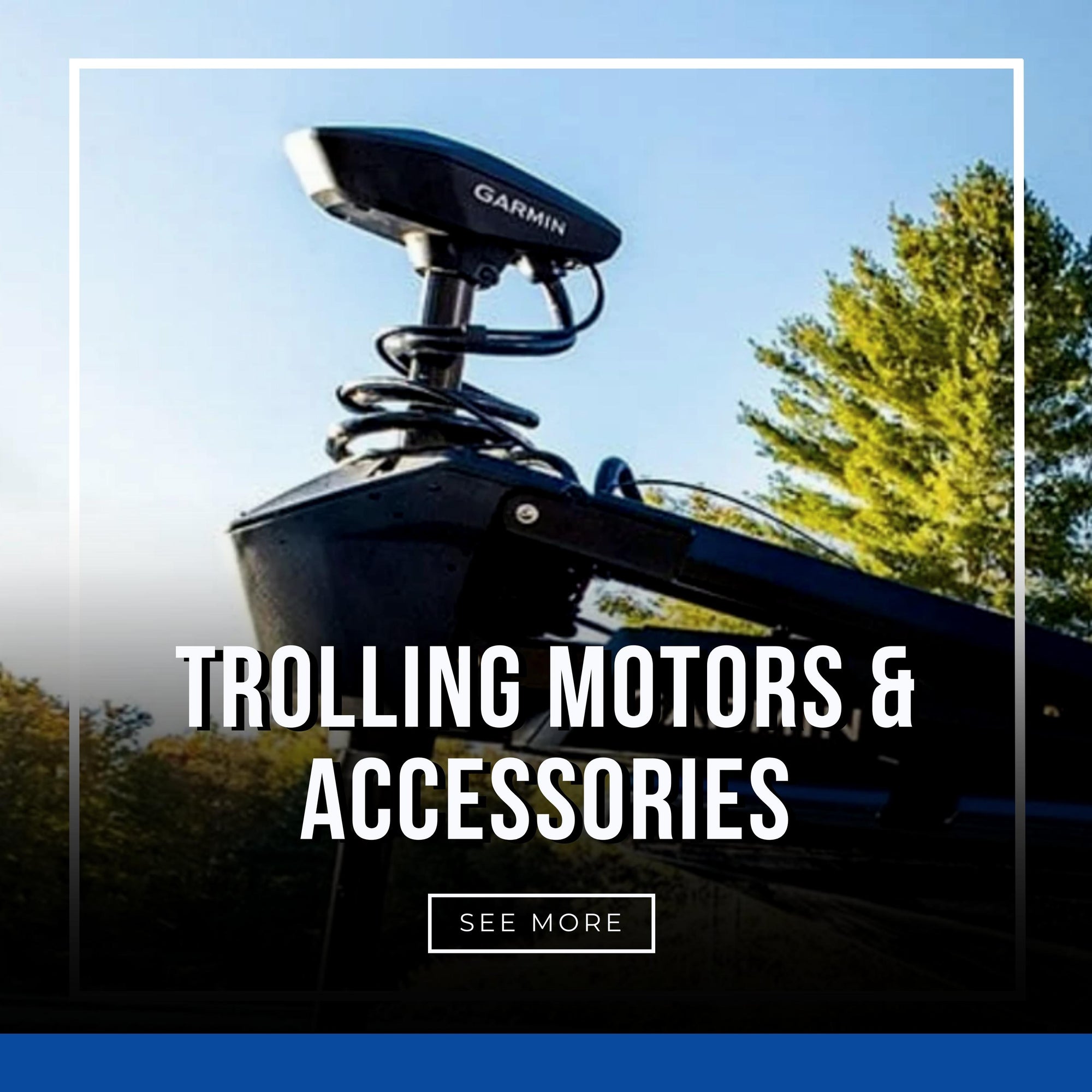 Trolling Motors & Accessories