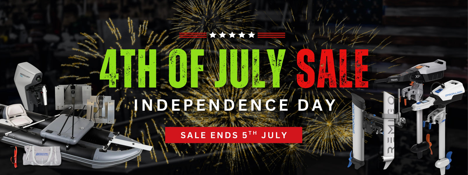 4th of July Independence Day sale banner featuring inflatable boats, electric outboard motors, boat accessories, and marine gear from Tiny Boat Nation with fireworks in the background.