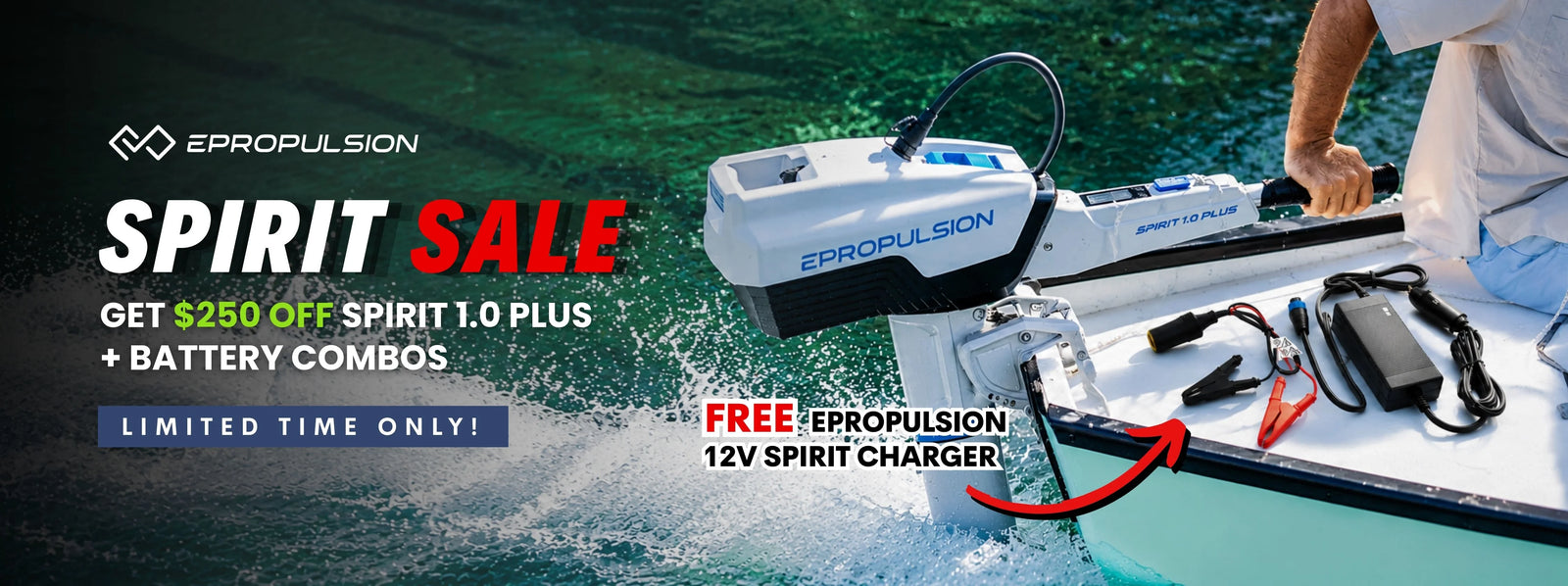 ePropulsion Spirit Sale banner offering $250 off Spirit 1.0 Plus battery combos, plus a free 12V Spirit charger with a boat motor mounted on a vessel moving through water.