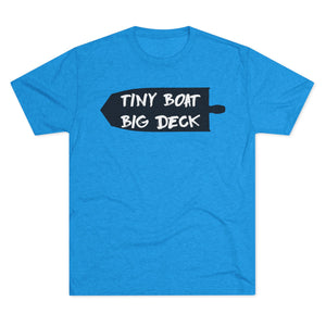 Blue t-shirt with 'Tiny Boat Big Deck' text on a white background
