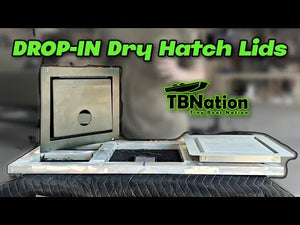 Drop-in Dry Hatch Lids - Pre-Built