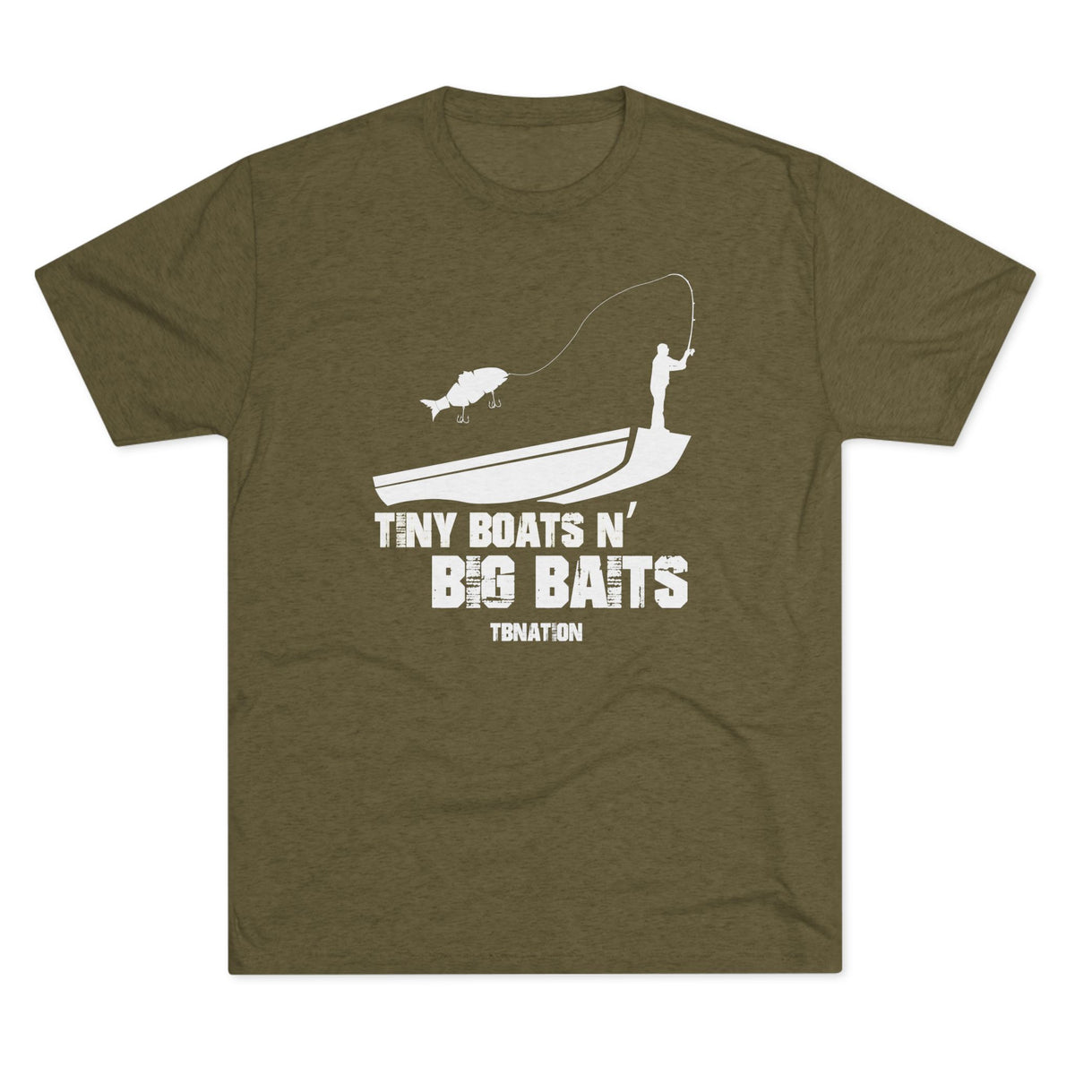 Tiny Boats N&#39; Big Baits-T-Shirt-Tri-Blend Military Green-S-2-Tiny Boat Nation